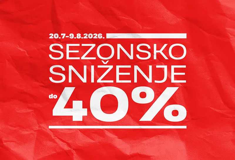 NE PROPUSTI VELIKO SEZONSKO SNIŽENJE DO 40%