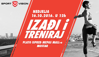 Izađi i treniraj - Mostar