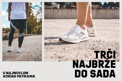 TRČI NAJBRŽE DO SADA U NOVIM ADIDAS PATIKAMA